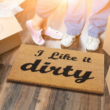 Coconut door mat I like it dirty