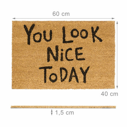 Doormat coconut fiber "You look nice..."
